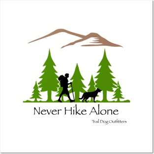 Never Hike Alone Posters and Art